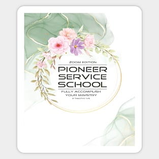 PIONEER SERVICE SCHOOL 2023 Sticker